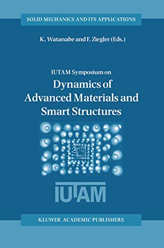 Dynamics of Advanced Materials and Smart Structures [Hardcover]