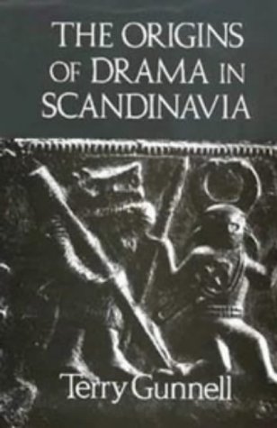 The Origins Of Drama In Scandinavia [Hardcover]