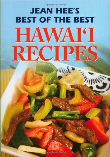 Jean Hee's Best Of The Best Hawaii Recipes [S