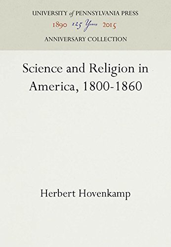 Science and Religion in America, 1800-1860 [Hardcover]