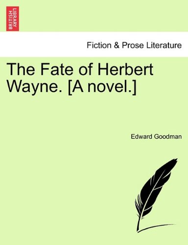 Fate of Herbert Wayne [A Novel ] [Paperback]