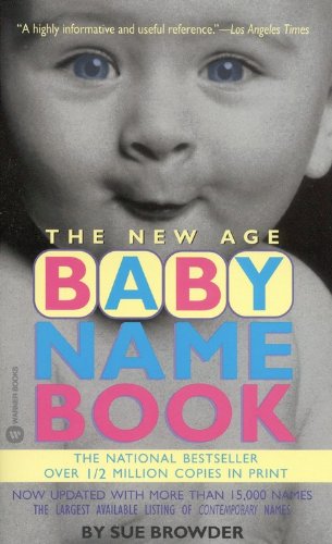 The Ne Age Baby Name Book [Paperback]