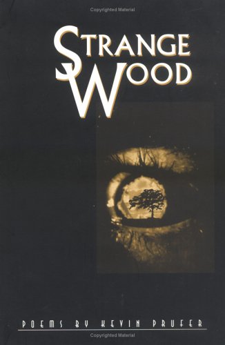 Strange Wood: Poems (lena-Miles Wever Todd Po