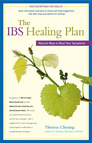 The IBS Healing Plan: Natural Ways to Beat Your Symptoms [Paperback]