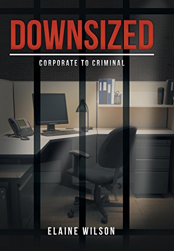 Donsized Corporate To Criminal [Hardcover]