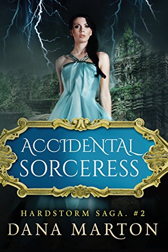 Accidental Sorceress (hardstorm Saga) (volume 2) [Paperback]