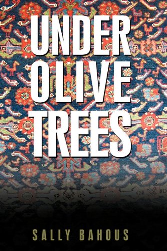 Under Olive Trees The Odyssey Of A Palestinian-American Family [Hardcover]