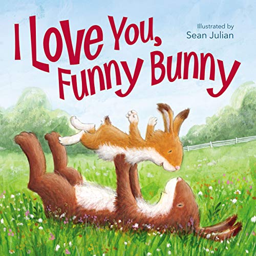 I Love You, Funny Bunny [Board book]