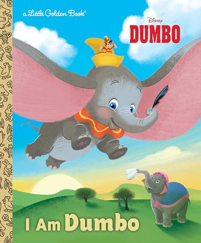 I Am Dumbo (Disney Classic) [Hardcover]