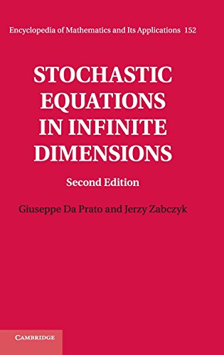 Stochastic Equations in Infinite Dimensions [Hardcover]