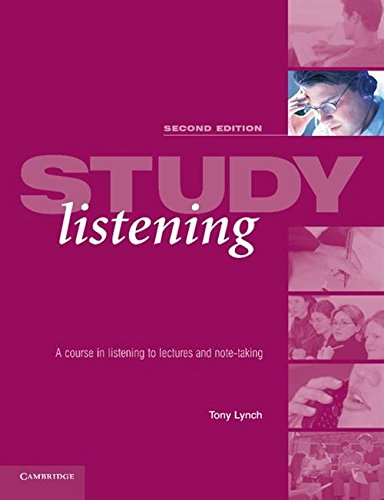 Study Listening A Course in Listening to Lectures and Note Taking [Paperback]