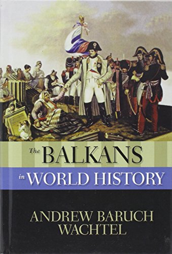 The Balkans in World History [Hardcover]