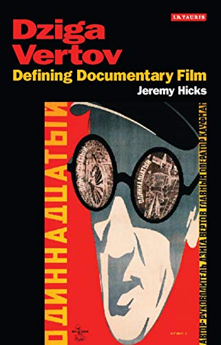 Dziga Vertov Defining Documentary Film [Paperback]