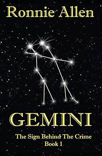 Gemini The Sign Behind The Crime ~ Book 1 (volume 1) [Paperback]