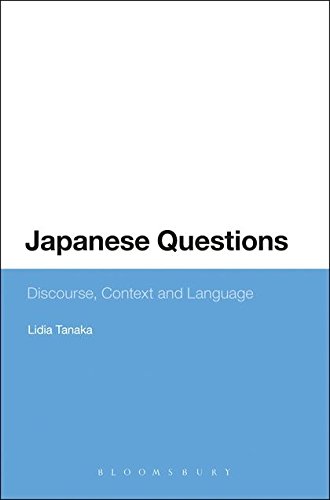 Japanese Questions Discourse, Context and Language [Hardcover]