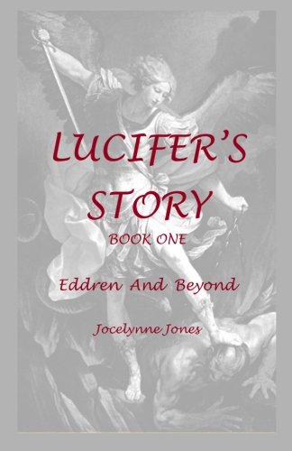 Lucifer's Story Book 1 Eddren And Beyond (volume 1) [Paperback]