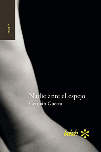 Nadie Ante El Espejo (spanish Edition) [Paperback]