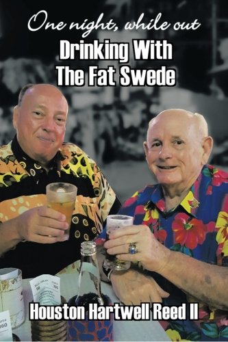 One Night, While Out Drinking With The Fat Sede [Paperback]