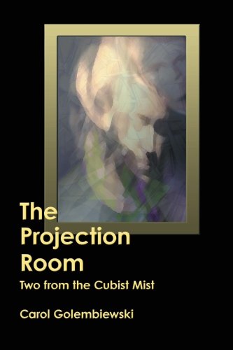 Projection Room  To from the Cubist Mist [Paperback]