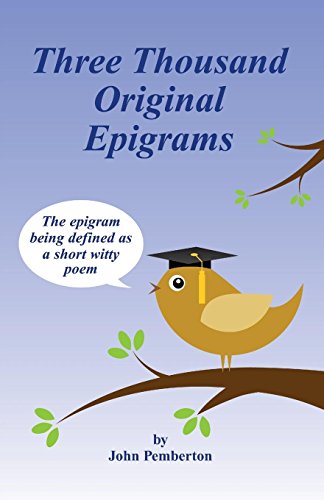 Three Thousand Original Epigrams [Paperback]