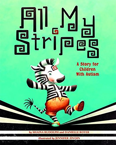 All My Stripes: A Story for Children with Autism [Hardcover]