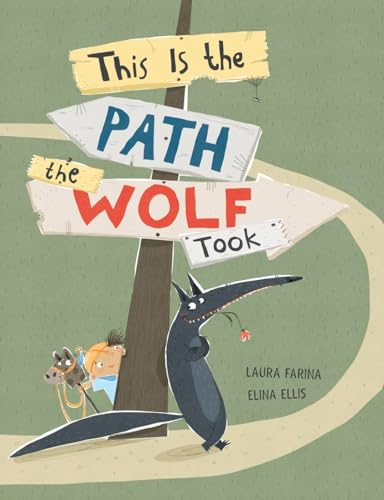 This Is the Path the Wolf Took [Hardcover]