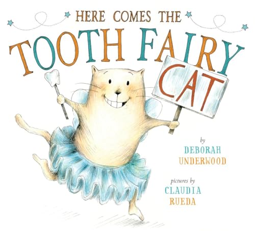 Here Comes the Tooth Fairy Cat [Hardcover]