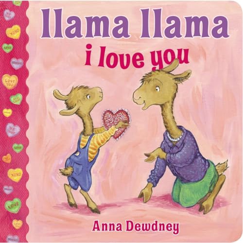 Llama Llama I Love You [Board book]