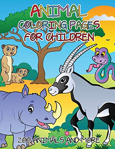 Animal Coloring Pages for Children  Zoo Animals and More [Paperback]