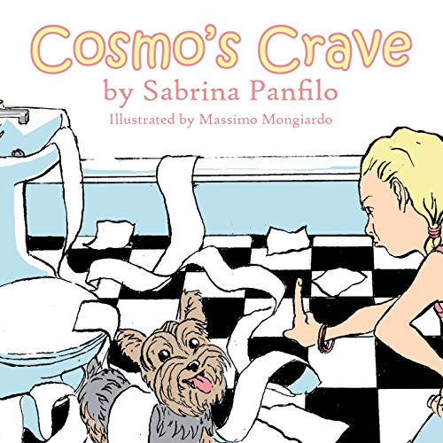 Cosmo's Crave & Guppy's Gall [Paperback]