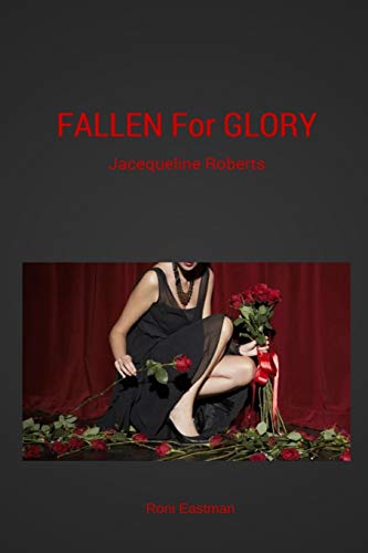 Fallen For Glory Jacequeline Roberts (fallen Origins) [Paperback]