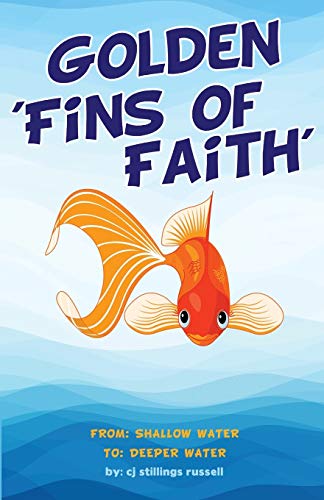 Golden 'fins Of Faith' [Paperback]