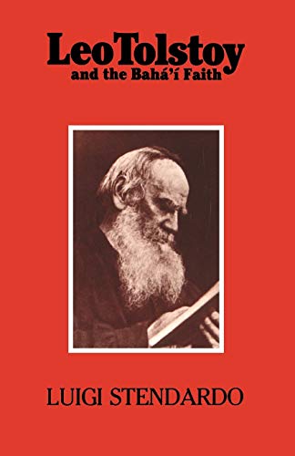 Leo Tolstoy And The Baha'i Faith [Paperback]