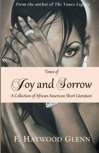 Times Of Joy And Sorro A Collection Of African American Short Fiction [Paperback]