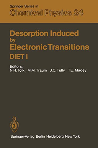 Desorption Induced by Electronic Transitions DIET I: Proceedings of the First In [Paperback]