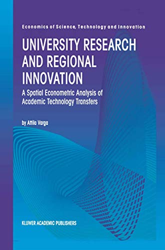 University Research and Regional Innovation A Spatial Econometric Analysis of A [Hardcover]