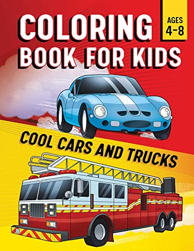 Coloring Book for Kids: Cool Cars & Trucks [P