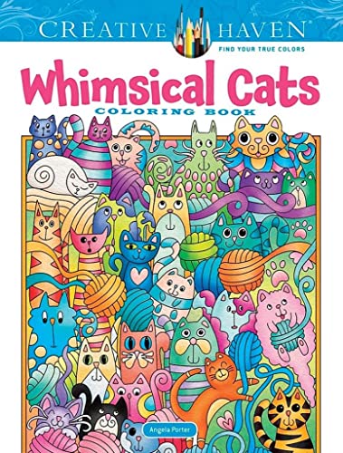 Creative Haven Whimsical Cats Coloring B [TRADE PAPER         ]