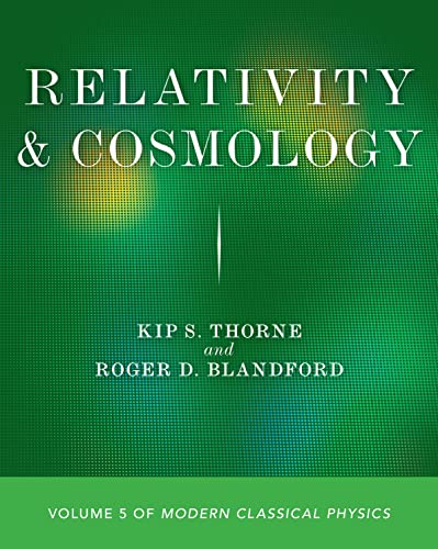 Relativity and Cosmology: Volume 5 of Modern Classical Physics [Paperback]