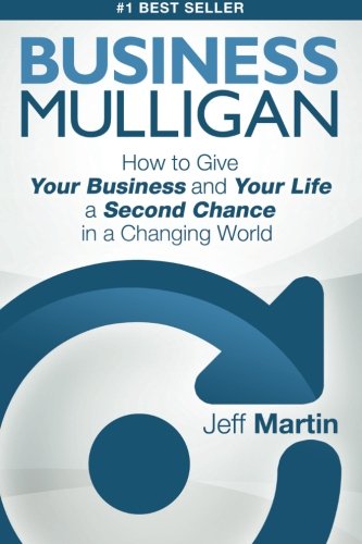 Business Mulligan Ho To Give Your Business And Your Life A Second Chance In A  [Paperback]