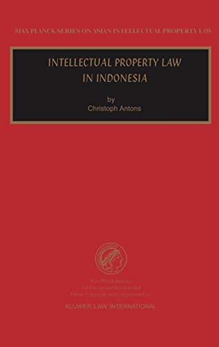 Intellectual Property La In Indonesia (max Planck Series On Asian Intellectual  [Hardcover]