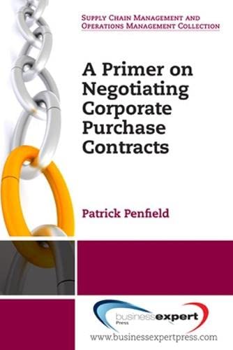 Primer On Negotiating Corporate Purchase Contracts