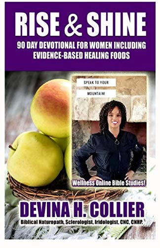 Rise and Shine 90 Day Devotional for Women Including Evidence-Based Healing Food [Paperback]