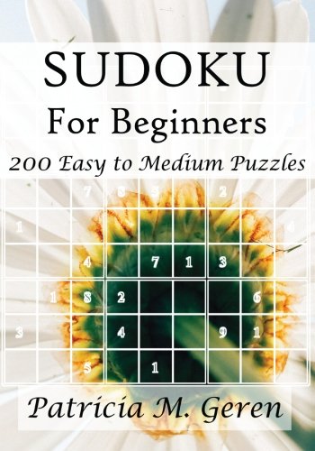 Sudoku For Beginners  200 Easy To Medium Puzzles (beginner's Sudoku Series) (vo [Paperback]