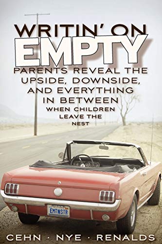 Writin' On Empty Parents Reveal The Upside, Donside, And Everything In Beteen [Paperback]