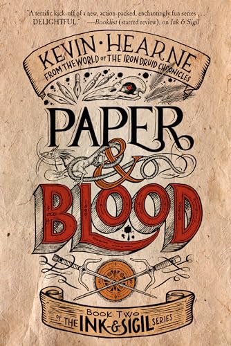 Paper & Blood: Book Two of the Ink & Sigil series [Paperback]