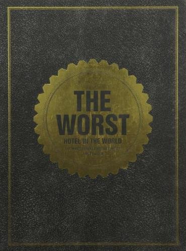 The Worst Hotel in the World: The Hans Brinker Budget Hotel, Amsterdam [Hardcover]