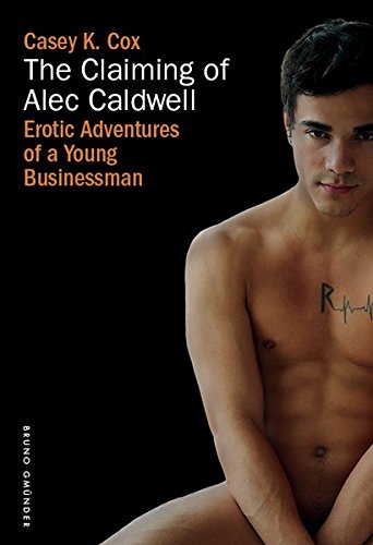 The Claiming of Alec Caldwell [Paperback]