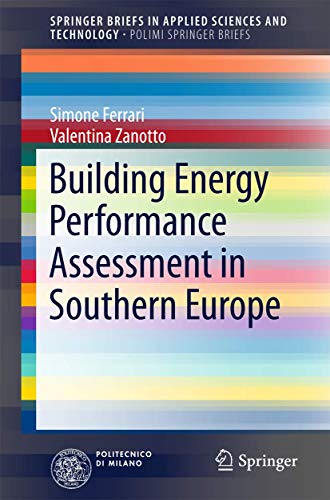 Building Energy Performance Assessment in Southern Europe [Paperback]