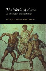 The World of Rome An Introduction to Roman Culture [Hardcover]